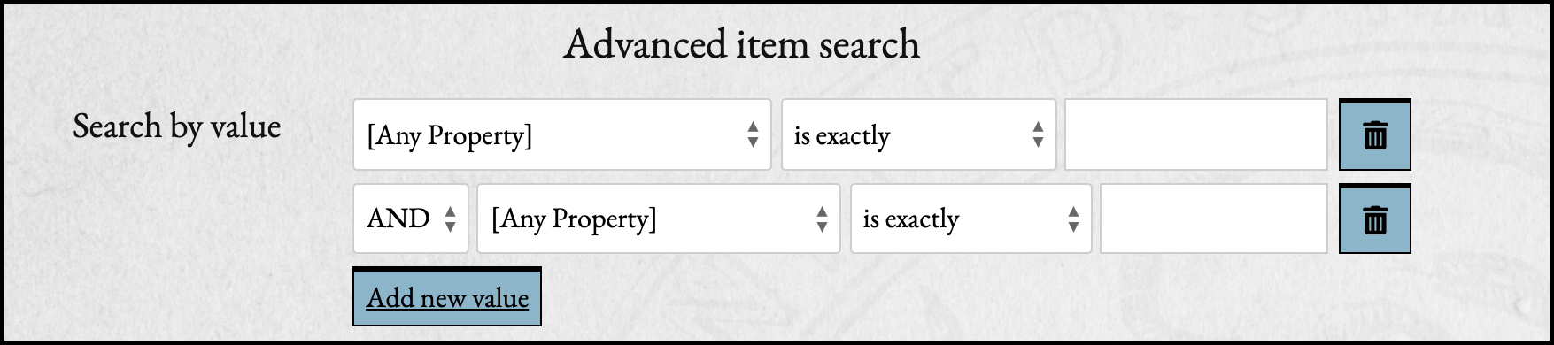 Detail screenshot of the "Search by value" options in an advanced item search, with two empty property fields joined by an "AND" search criteria.